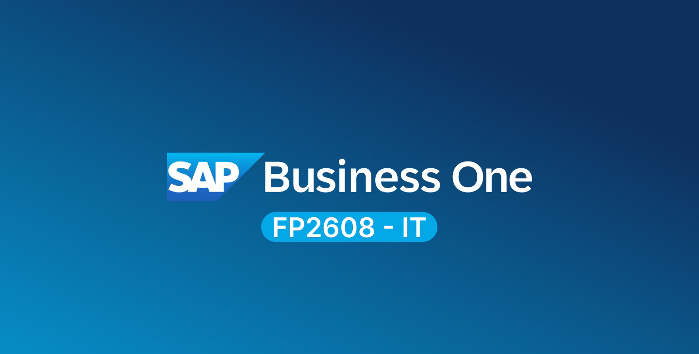 Visuel SAP Business One FP2608 présentant la nouvelle mise à jour de l'ERP pour les équipes IT